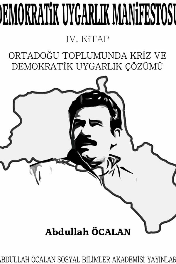 Abdullah Öcalan — Demokratik Uygarlık Manifestosu Kitap 4 Ortadoğu kapağı