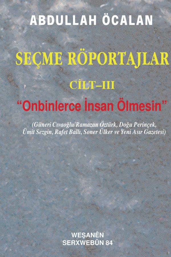 Abdullah Öcalan — Seçme Röportajlar Cilt 3 kapağı