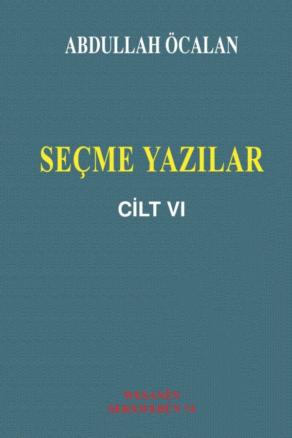 Abdullah Öcalan — Seçme Yazılar VI kapağı