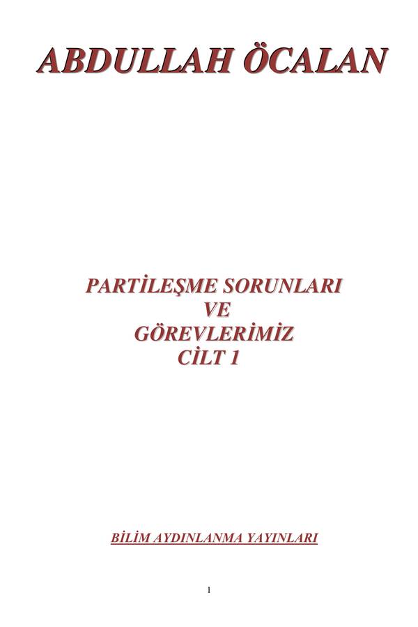 Partileşme Sorunları ve Görevlerimiz — Abdullah Öcalan Cilt 1 kapağı