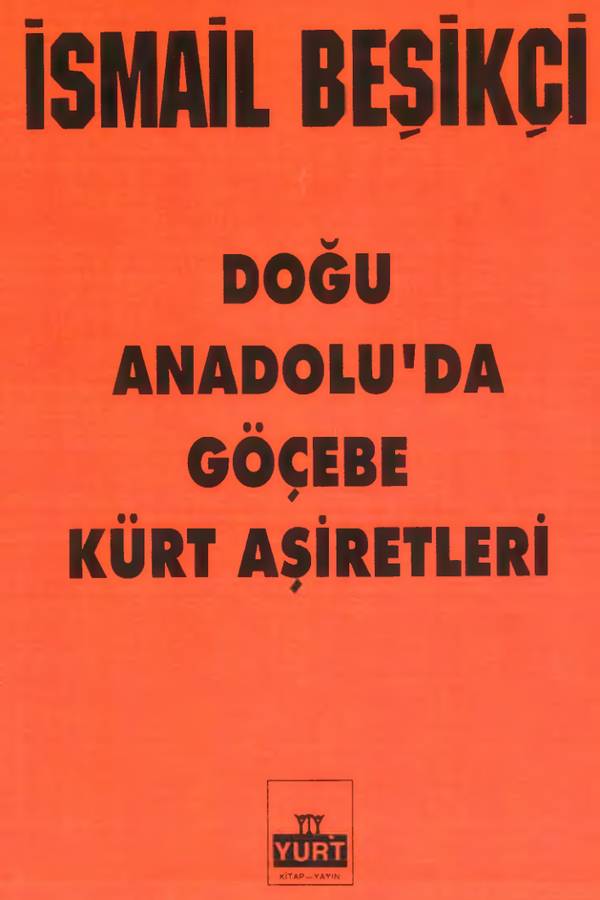 İsmail Beşikçi — Doğu Anadolu'da Göçebe Kürt Aşiretleri kapağı
