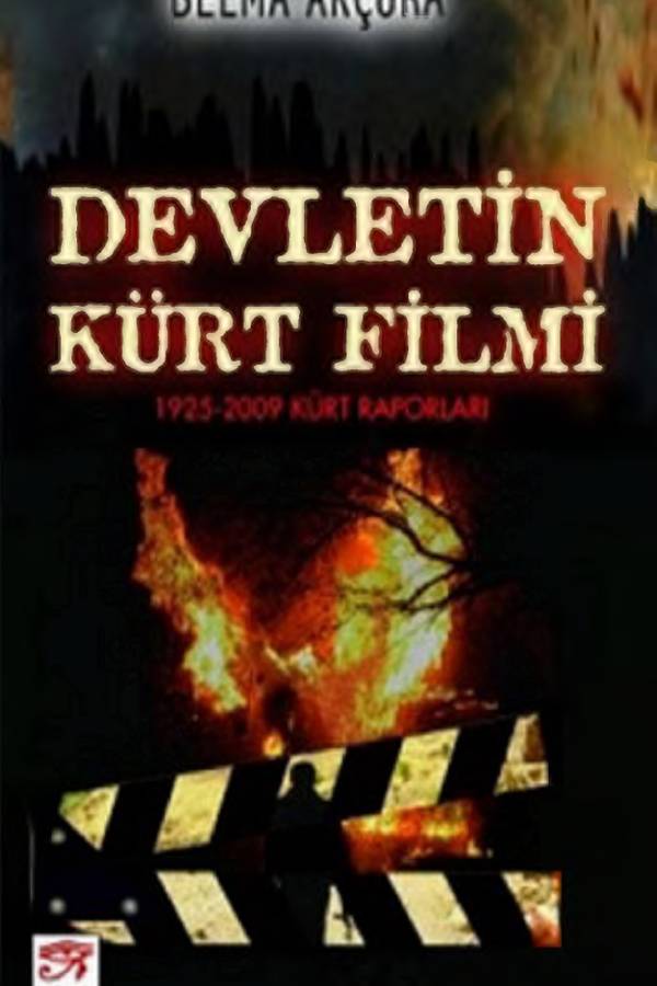 Belma Akçura — Devletin Kürt Filmi 1925 2009 Kürt Raporları kapağı