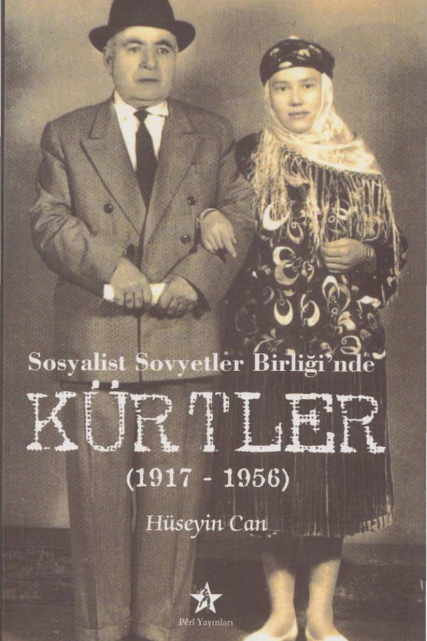 Hüseyin Can Sosyalist Sovyetler Birliği'nde Kürtler 1917-1956 kapağı