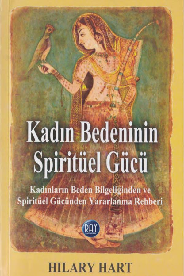 Hilary Hart — Kadın Bedeninin Spiritüel Gücü kapağı