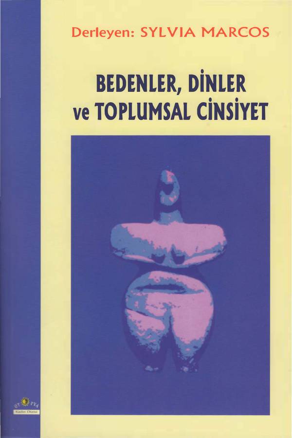 Sylvia Marcos — Bedenler Dinler ve Toplumsal Cinsiyet kapağı