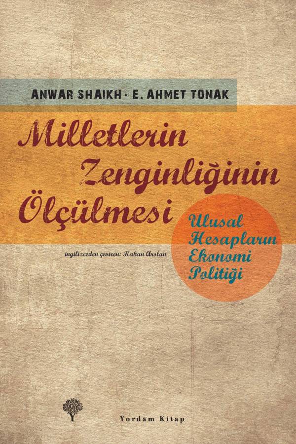 Anwar Shaikh E Ahmet Tonak Milletlerin Zeginliğinin Ölçülmesi kapağı