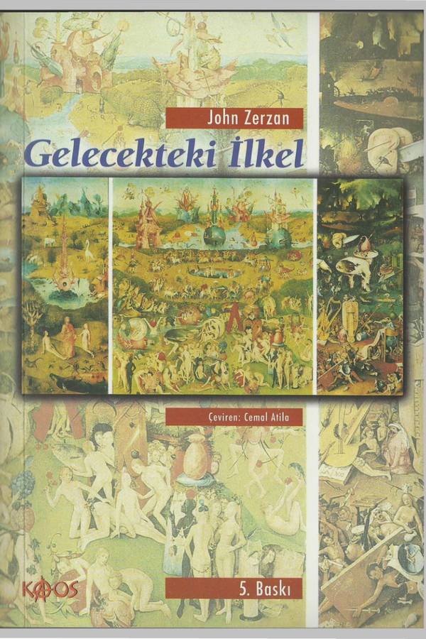 Gelecekteki İlkel — John Zerzan kapağı