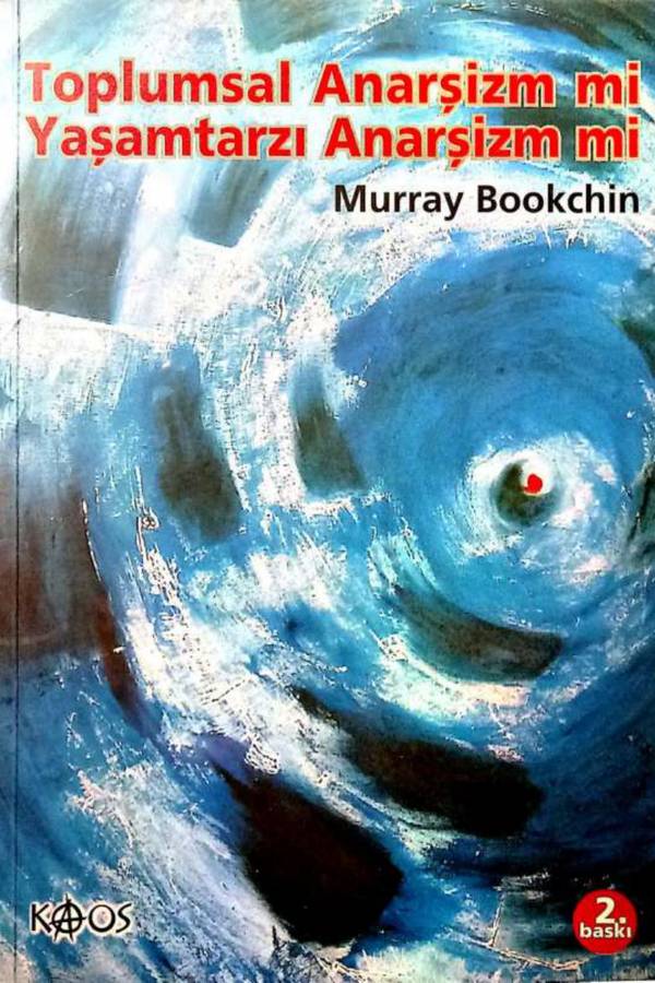 Murray Bookchin — Toplumsal Anar İzm mi Ya Amtarz Anar İzm mi kapağı