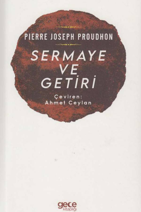 Pierre-Joseph Proudhon — Sermaye ve Getiri kapağı