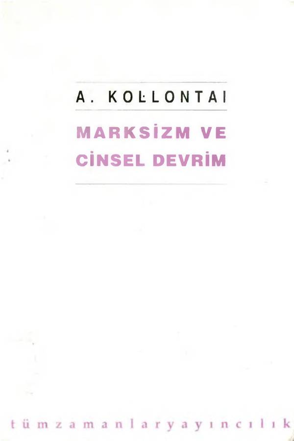 Alexandra Kollontai — Marksizm ve Cinsel Devrim kapağı