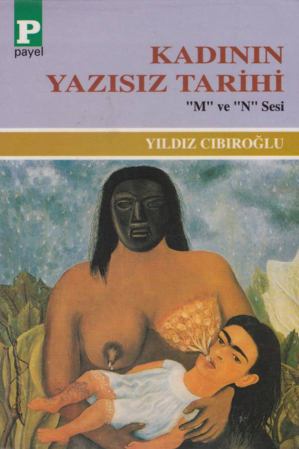 Kadının Yazısız Tarihi — Yıldız Cıbıroğlu kapağı
