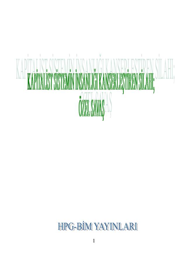 Kapitalist Sistemin İnsanlığı Kanserleştiren Silahı — Özel Savaş kapağı