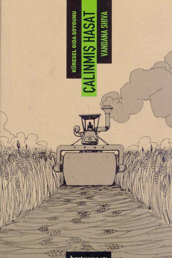 Vandana Shiva Çalınmış Hasat Küresel Gıda Soygunu kapağı