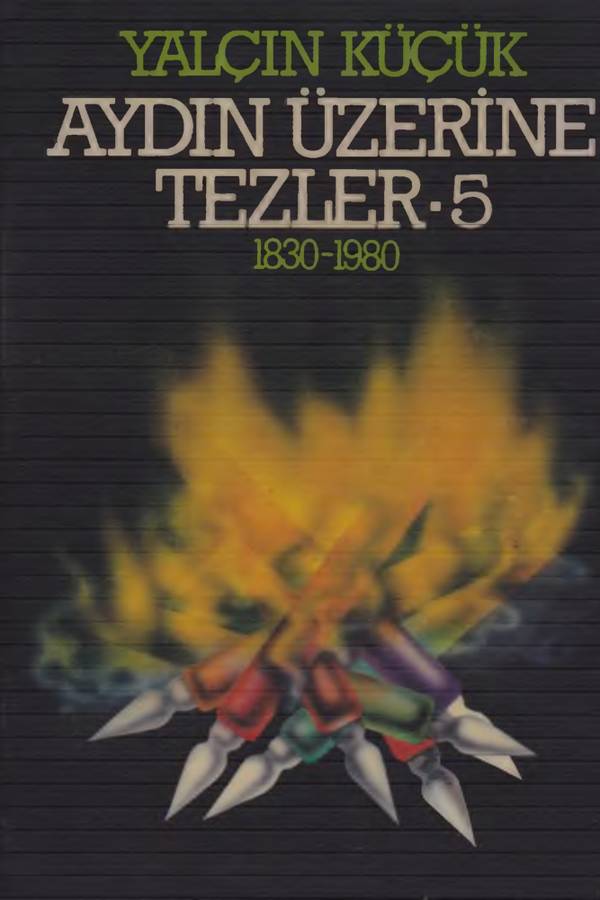Yalçın Küçük Aydın — Üzerine Tezler 5. Kitap kapağı