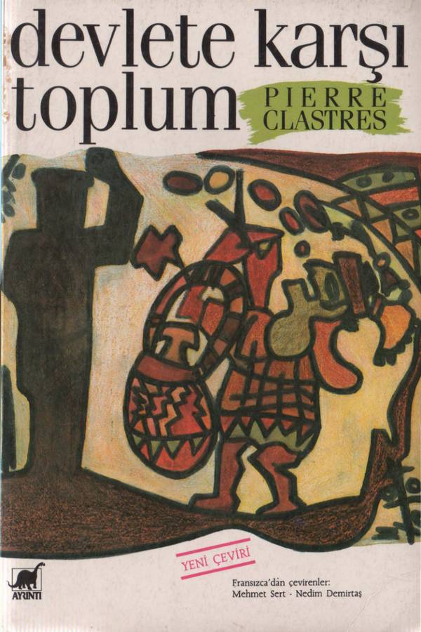 P. Clastres — Devlete Karşı Toplum kapağı
