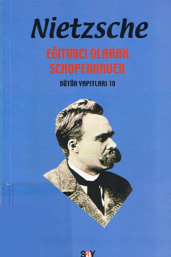 Friedrich Nietzsche — Eğitimci Olarak Schopenhauer kapağı