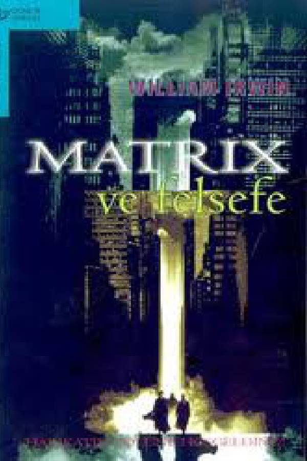 Matrix ve Felsefe — William Irwin kapağı