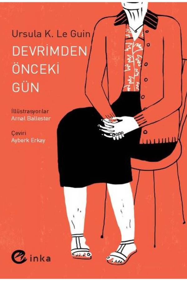 Ursula K. Le Guin — Devrimden Önceki Gün kapağı