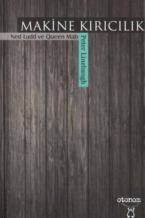 Makine Kırıcılık — Peter Linebaugh kapağı