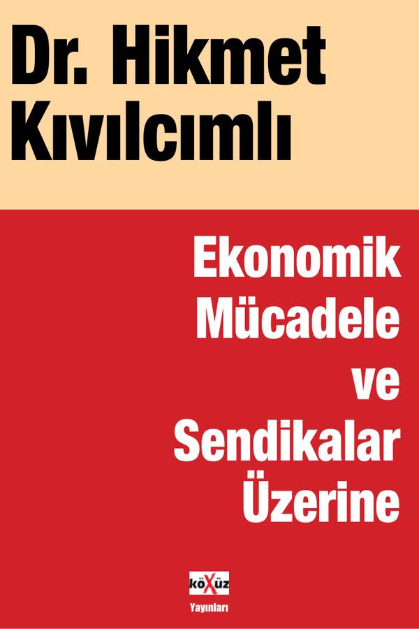 Ekonomik Mücadele ve Sendikalar Üzerine kapağı