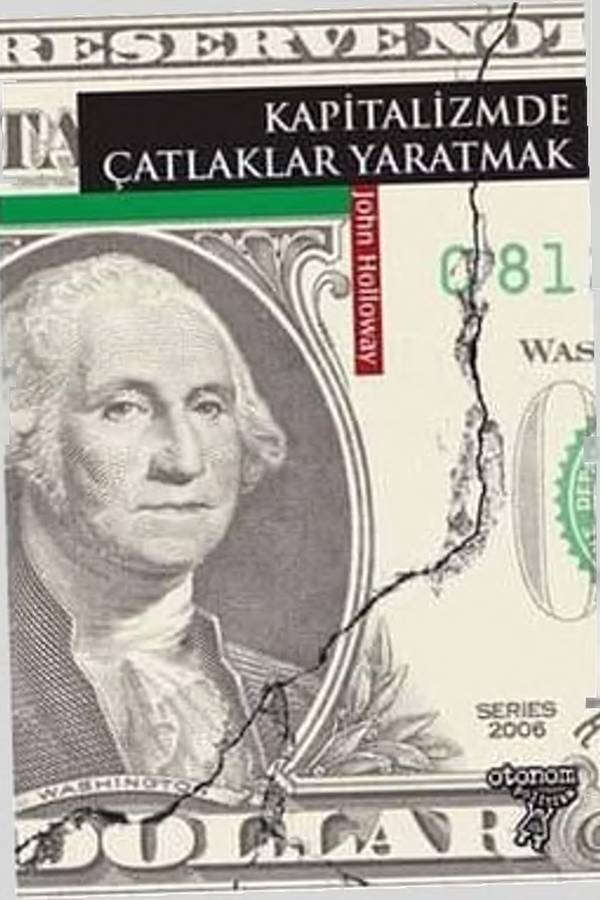 John Holloway — Kapitalizmde Çatlaklar Yaratmak kapağı